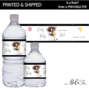 Dirty Thirty! Women&#39;s Birthday Custom Water Bottle Labels |  Any Age |Waterproof Peel and Stick! | (SET of 10 Labels) Stickers