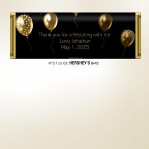 Printed Gold Black Balloons Men's Birthday Candy Bar Wrapper, Hershey's Chocolate, Birthday Ideas, Custom Personalized Giveaway, DIY Too! image 5