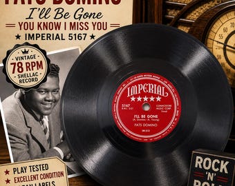 Vintage Fats Domino 78 RPM Shellac Record – "I'll Be Gone" / "You Know I Miss You" – Imperial 5167 – Play Tested