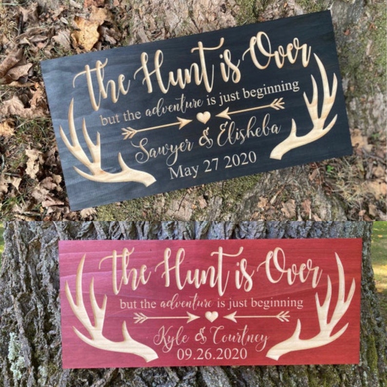 Wedding Sign, Newlywed Gift, Just Married, The Hunt is Over, Bridal Shower, Hunting, Housewarming Gift, Wedding Gift, Anniversary Sign image 2