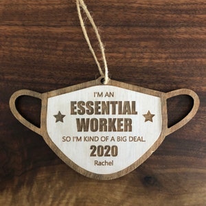 Personalized Essential Worker Ornament: Funny 2020 Pandemic Wood Gift