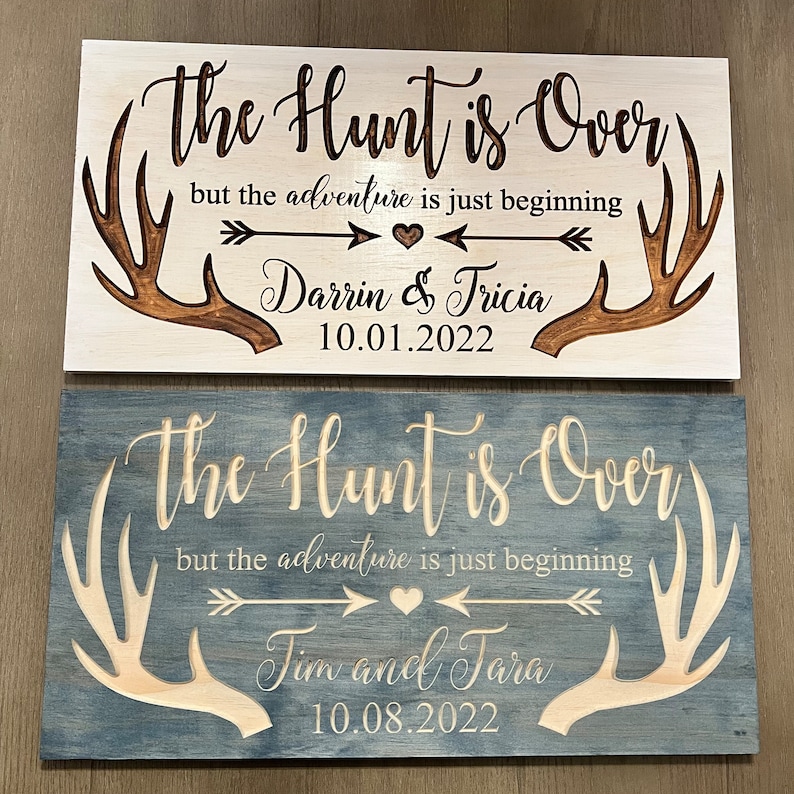 Wedding Sign, Newlywed Gift, Just Married, The Hunt is Over, Bridal Shower, Hunting, Housewarming Gift, Wedding Gift, Anniversary Sign image 6