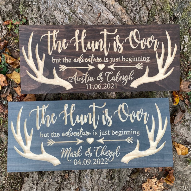 Wedding Sign, Newlywed Gift, Just Married, The Hunt is Over, Bridal Shower, Hunting, Housewarming Gift, Wedding Gift, Anniversary Sign image 3