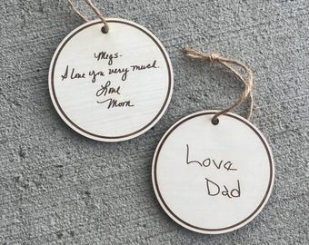 Loved Ones Handwriting Christmas Ornament, Have your loved ones handwriting engraved on an ornament, Engraved Wood, Meaningful, special gift