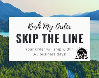Rush My Order, Skip The Line, Rush Processing Fee