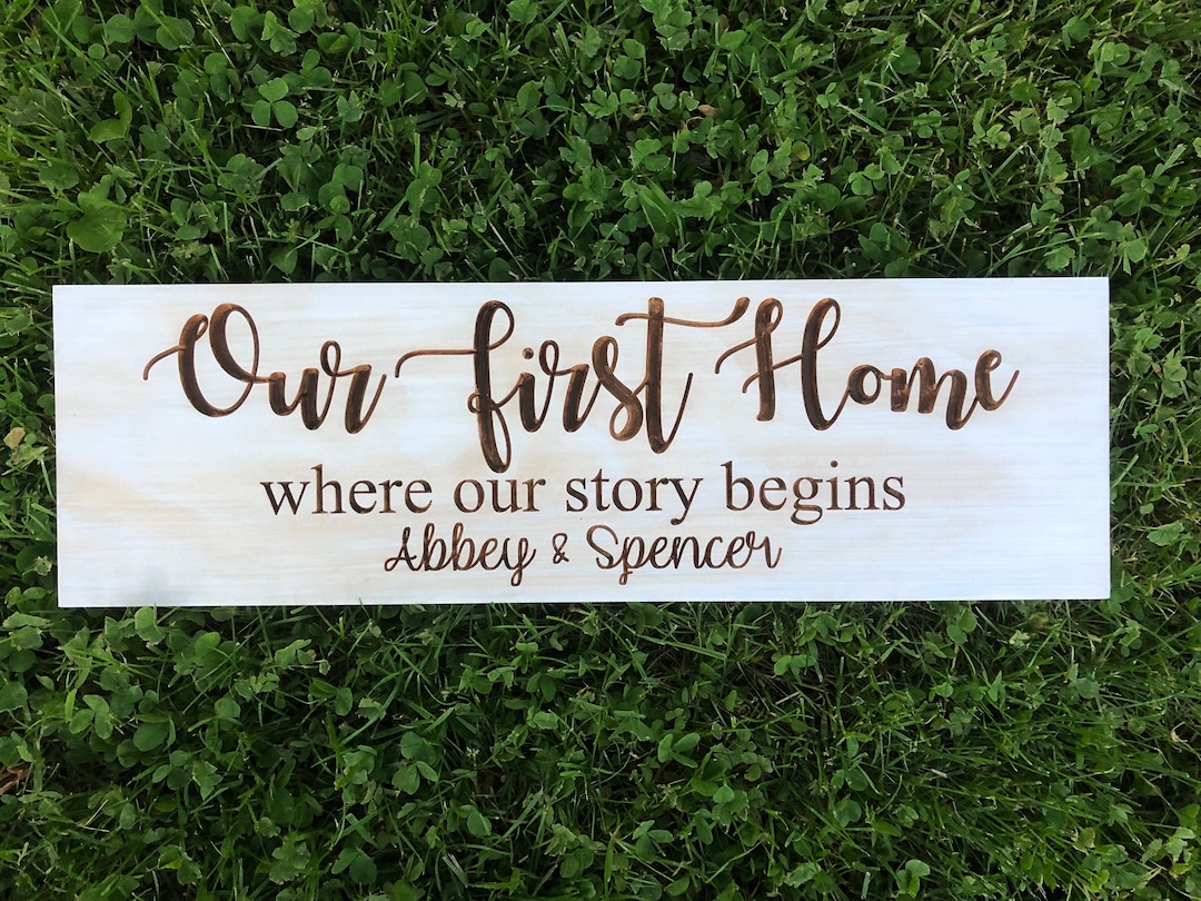 Our First Home Sign, Where Our Story Begins, Engraved Wood ...