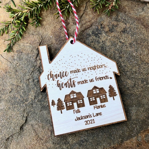 Neighbor Gift, Friends Moving Gift, Neighbor Thank You, New Home Gift, First home, Housewarming, Christmas Ornament, From Our House To Yours