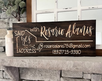 Custom Realtor Closing Sign: 'Said Yes to the Address' Wood Photo Prop