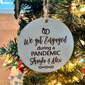 Engaged During a Pandemic Ornament, Christmas, Engagement Gift, Personalized Gift, Wood Ornament, Couples Gift, Quarantine 2020