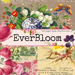 Op de afbeelding: Een digitale junk journal kit met een bloemig thema. De afbeelding bevat botanische illustraties, waaronder bloemen, vlinders en vintage ephemera. De tekst "EverBloom" wordt weergegeven, samen met de zin "24 pages Junk Journal kit".