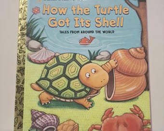 How the Turtle got its Shell - 2001 - Vintage Little Golden Book - Good Cond
