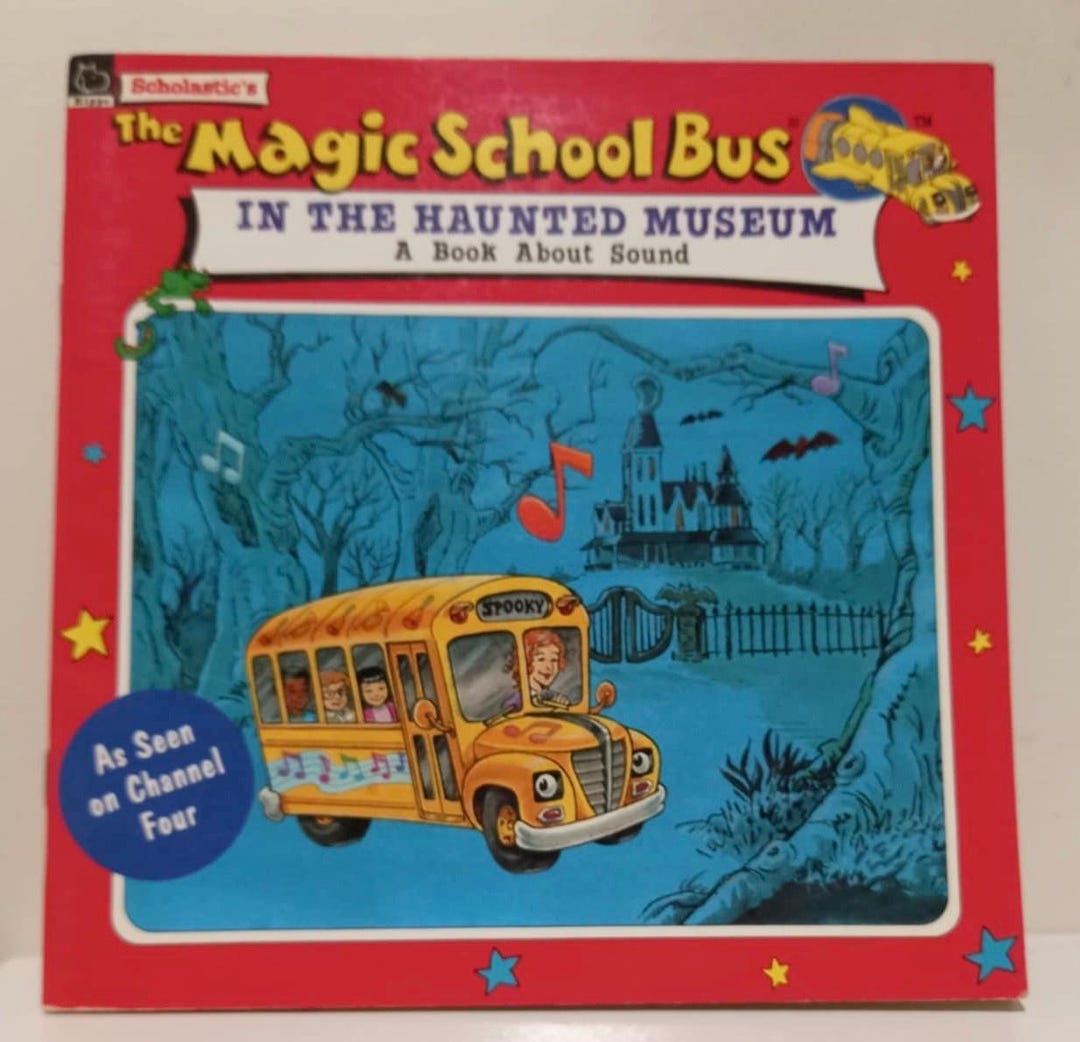The Magic School Bus - in the Haunted Mansion - A Book About Sound ...