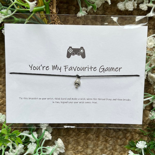 You’re My Favourite Gamer Wish bracelet