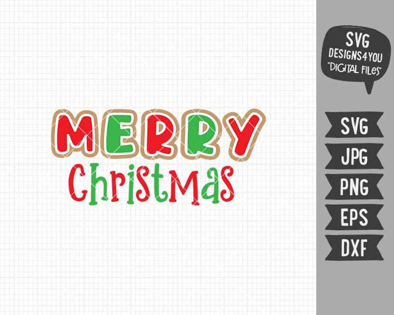 Christmas SVG Merry Christmas SVG Holiday Cut Files Cookie SVG Digital Files in svg eps dxf png jpg
