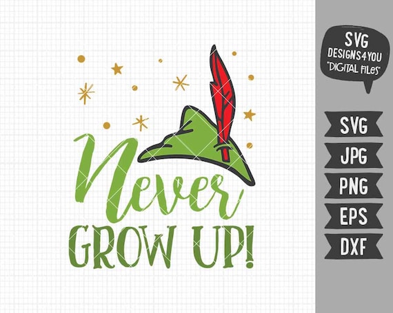 Free Free 174 Never Grow Up Disney Svg SVG PNG EPS DXF File