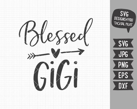 Free Free 149 Blessed Gigi Svg SVG PNG EPS DXF File