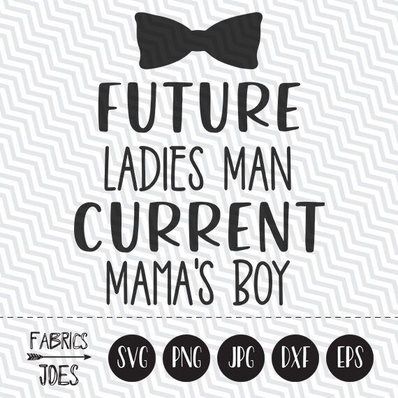 Download Future Ladies Man Currently Mama S Boy Svg Valentines Day Etsy