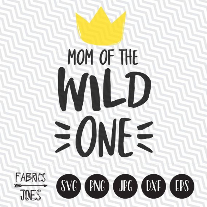 Download Clip Art Mom Of The Wild One Svg Baby First Birthday Svg Wild And One Clipart In Eps Dxf Svg Cricut Silhouette Art Collectibles