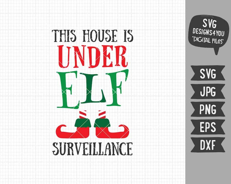 Download This house under elf surveillance svg Christmas Quote svg ...