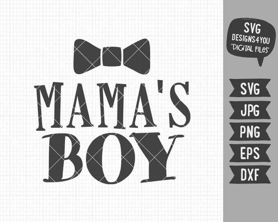 Download Mama's Boy svg Baby Boy Shirt Bodysuit Onesies Design in ...