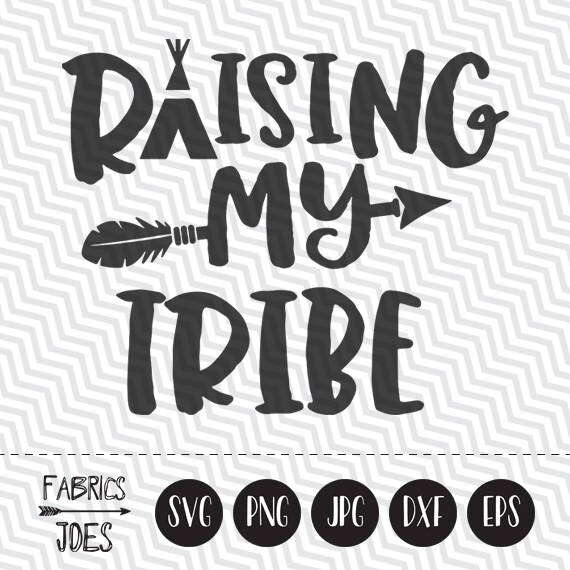 Download Raising my tribe svg Arrow Mom Life svg Clipart in EPS DXF ...