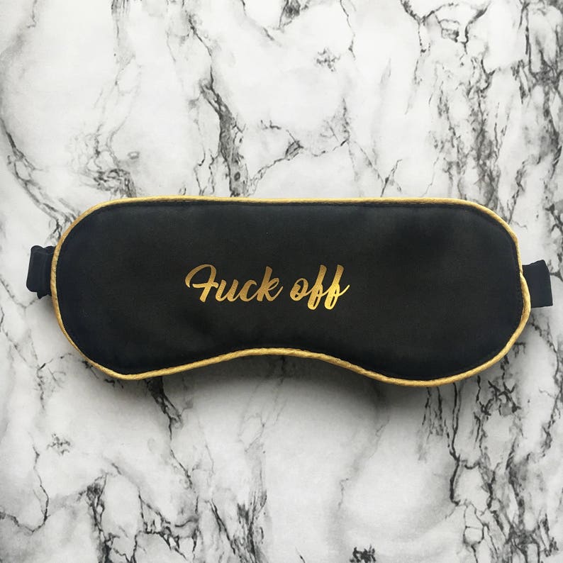Fuck Off Sleep Mask Men Fuck Off Eye Mask Mature Sleep Mask Etsy