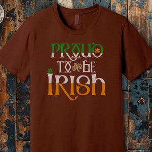 a t - shirt that says proud to be irish