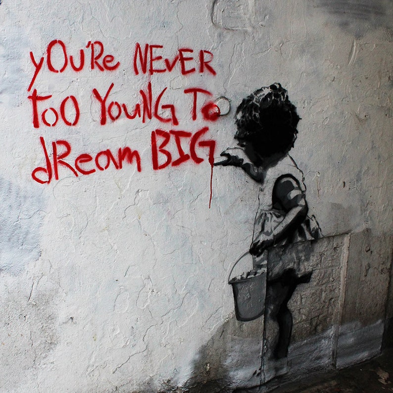 Banksy Dream Big Graffiti Street Art Large Metal Print Wall Etsy