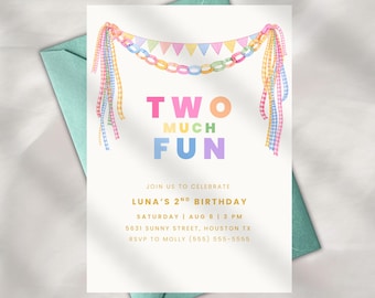 May include: A pastel-coloured birthday invitation with the text "TWO MUCH FUN." The invitation includes details for Luna's 2nd birthday, with a banner of colourful flags and ribbons. The invitation is on a white background.