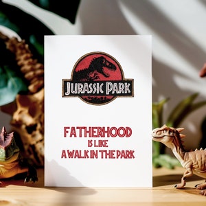 Jurassic Park, Vatertagskarte, personalisierte Karten, personalisierte Vatertagskarte, Vaterschaft ist wie ein Spaziergang im Park, lustige Karten