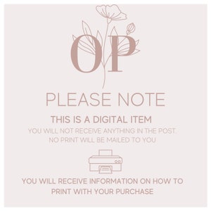 May include: A digital download graphic with a floral design and the text "OP PLEASE NOTE THIS IS A DIGITAL ITEM YOU WILL NOT RECEIVE ANYTHING IN THE POST. NO PRINT WILL BE MAILED TO YOU YOU WILL RECEIVE INFORMATION ON HOW TO PRINT WITH YOUR PURCHASE"