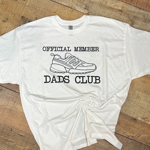 Funny shirt for Father’s Day, white tennis shoe shirt, funny shirt for new dad, Dad Club shirt,