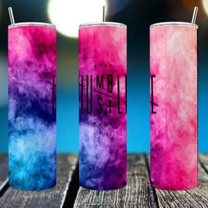 20oz Straight Tumbler Wrap PNG Rainbow Smoke Stay Humble Hustle Hard Black Glitter Seam