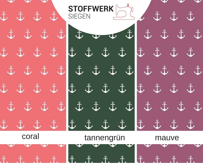 May include: Three fabric swatches with a white anchor pattern. The swatches are coral, dark green, and mauve. The text "STOFFWERK SIEGEN" is at the top of the image.