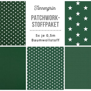 May include: A set of five green fabric squares with different white patterns. The patterns include polka dots, stars, and small dots. The text "Tannengrün PATCHWORK-STOFFPAKET 5x je 0,5m Baumwollstoff" is printed on a white label.