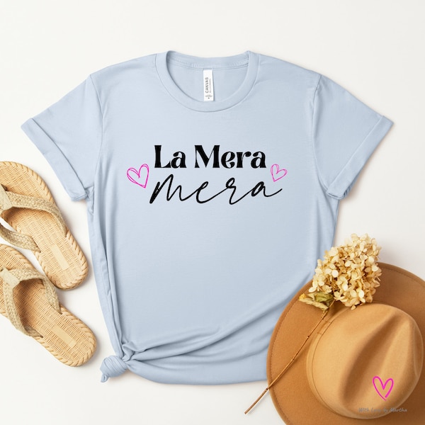 La Mera Mera PNG SVG, Mexican mom gift, Latin mom, Spanish cute shirt, frases chistosas, Spanish designs, best mom ever gift, best mom png