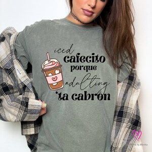 Iced Cafecito Adulting Latina Design: PNG bilingual spanglish funny quote (Digital Download) image 5