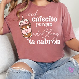 Iced Cafecito Adulting Latina Design: PNG bilingual spanglish funny quote (Digital Download) image 6