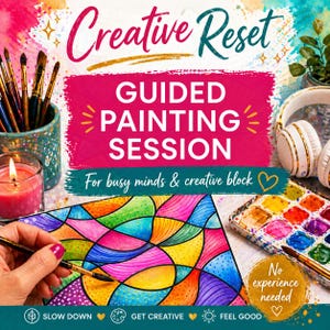 May include: A colorful image promoting a guided painting session. The text reads "Creative Reset" and "Guided Painting Session." The image includes paintbrushes, a candle, headphones, a watercolor palette, and a colorful abstract painting. The text also says "For busy minds & creative block."