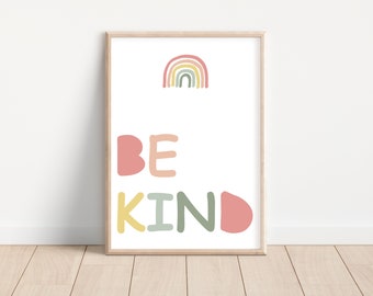 Be Kind Print, Nursery Print, Kids Wall Art, Be Kind Poster, Inspirational Quotes Prints, Rainbow Print, Wall Art Quotes, Motivational Quote