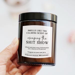 Best leaving work gift for colleague friend, retirement gift for colleague, custom leaving gift for best friend, original escaping shit show candle