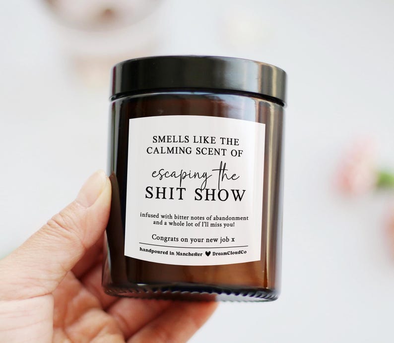 Best leaving work gift for colleague friend, retirement gift for colleague, custom leaving gift for best friend, original escaping shit show candle