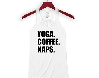 Yoga, Coffee, Naps Tank Top, Yoga Shirt, Fitness Shirt, Fitness Tank, Workout Tank, Custom Tank Black Tank Top, Flowy Racerback