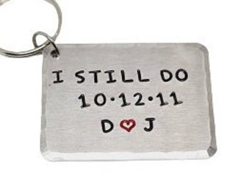 I STILL DO | Personalised Date & Initials Keyring Anniversary Gift | Anniversary | Custom | For Her  For Him | Personalised Anniversary Gift