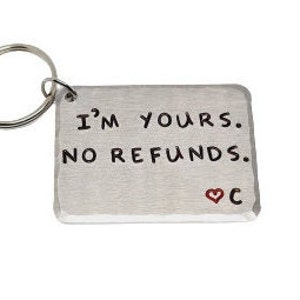 im yours no refunds personalised keyring