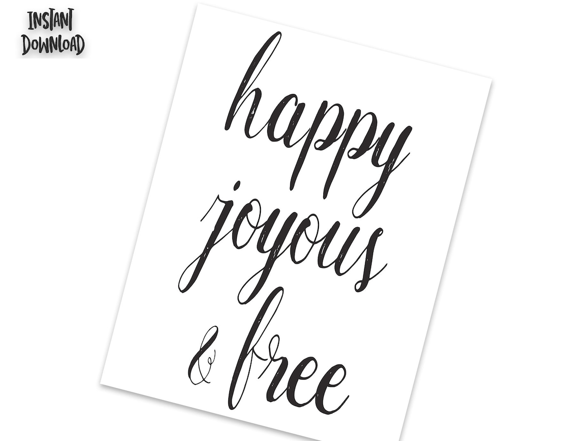 Printable AA Slogan, Happy, Joyous & Free, Recovery Meeting Print, 12