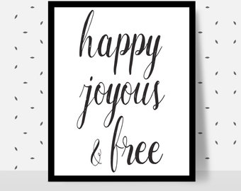 Printable AA Slogan, Happy, Joyous & Free, Recovery Meeting Print, 12 step programs poster, AA Saying, Recovery Motto Poster, NA, oa, ca