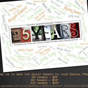 May include: A digital print with a red, white, and green color scheme. The print features the numbers 25 in large, gold-colored letters, surrounded by a word cloud of names. The text "HAPPY ANNIVERSARY TRACY" is above the numbers, and the text "THANK YOU FOR ALL YOUR HARD WORK AND DEDICATION" is below the numbers. The print also includes a price list for adding more names to the word cloud.