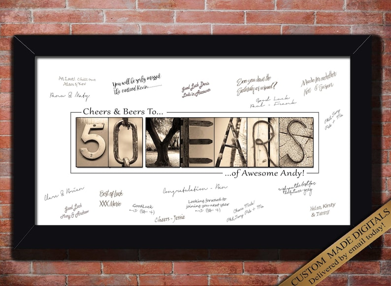 Best 50th Birthday Gift for family and friend guests at 50th birthday to sign. choose your 50th birthday quote. 50 YEARS printable wall art sign.