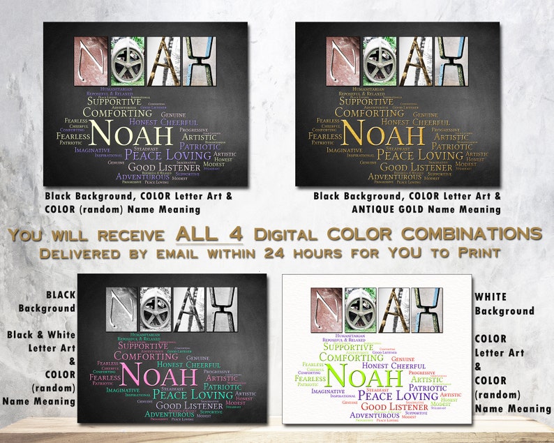 May include: Four digital art prints of the name Noah with different color combinations. The name is spelled out with each letter in a different style. The background is black, white, or gray. The name meaning is displayed in a word cloud below the name. The word cloud includes words like supportive, comforting, honest, cheerful, fearless, patriotic, peace loving, good listener, and adventurous.
